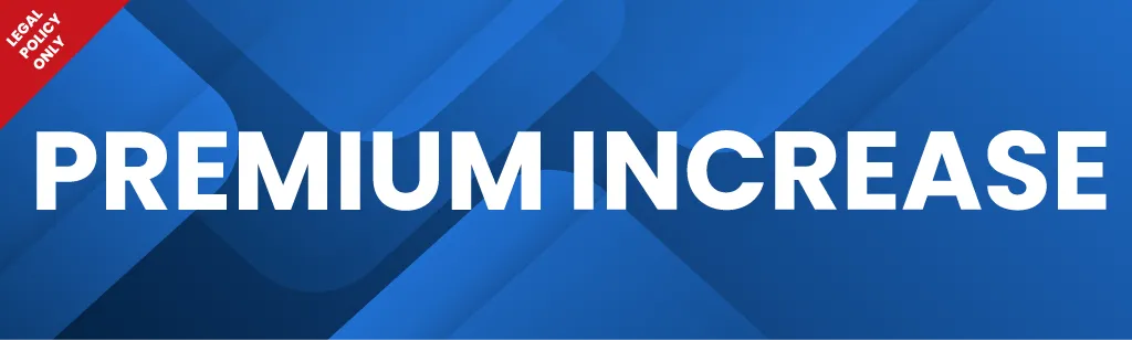 Premium Increase