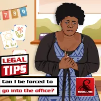 Can I be forced to go in to the office