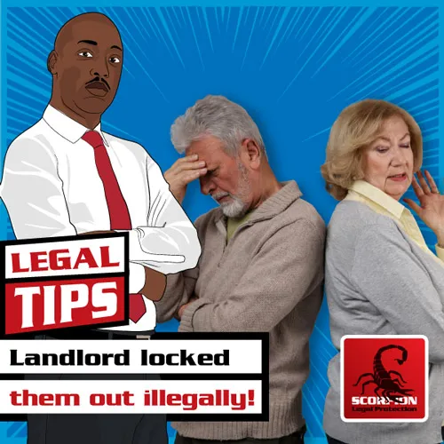 Landlord locked them out illegally