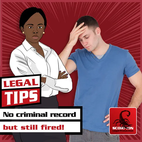 No criminal record but still fired