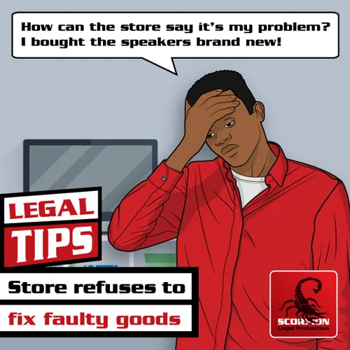 Store refuses to fix faulty goods