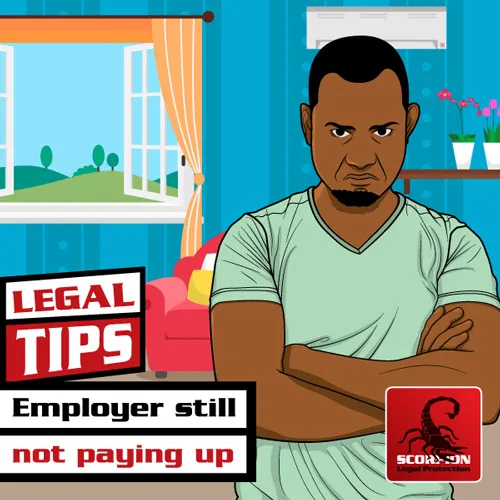 Employer is still not paying up