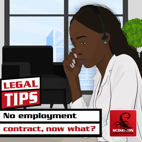 No employment contract, now what?